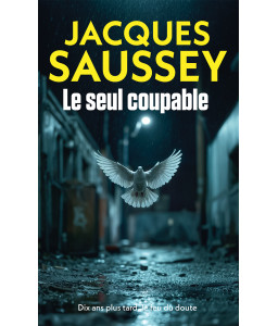 Le seul coupable