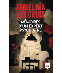 Mémoires d'un expert psychiatre