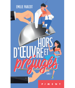 Hors-D'œuvre et préjugés - Tome 1
