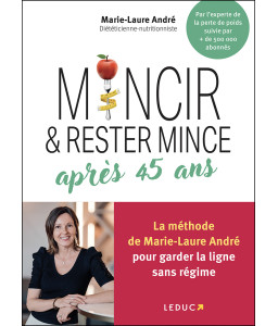 Mincir et rester mince après 45 ans