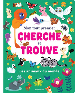 Mon tout premier cherche et trouve, les animaux du monde