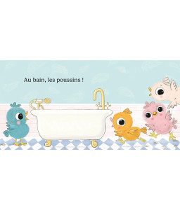 Au bain, poussin !