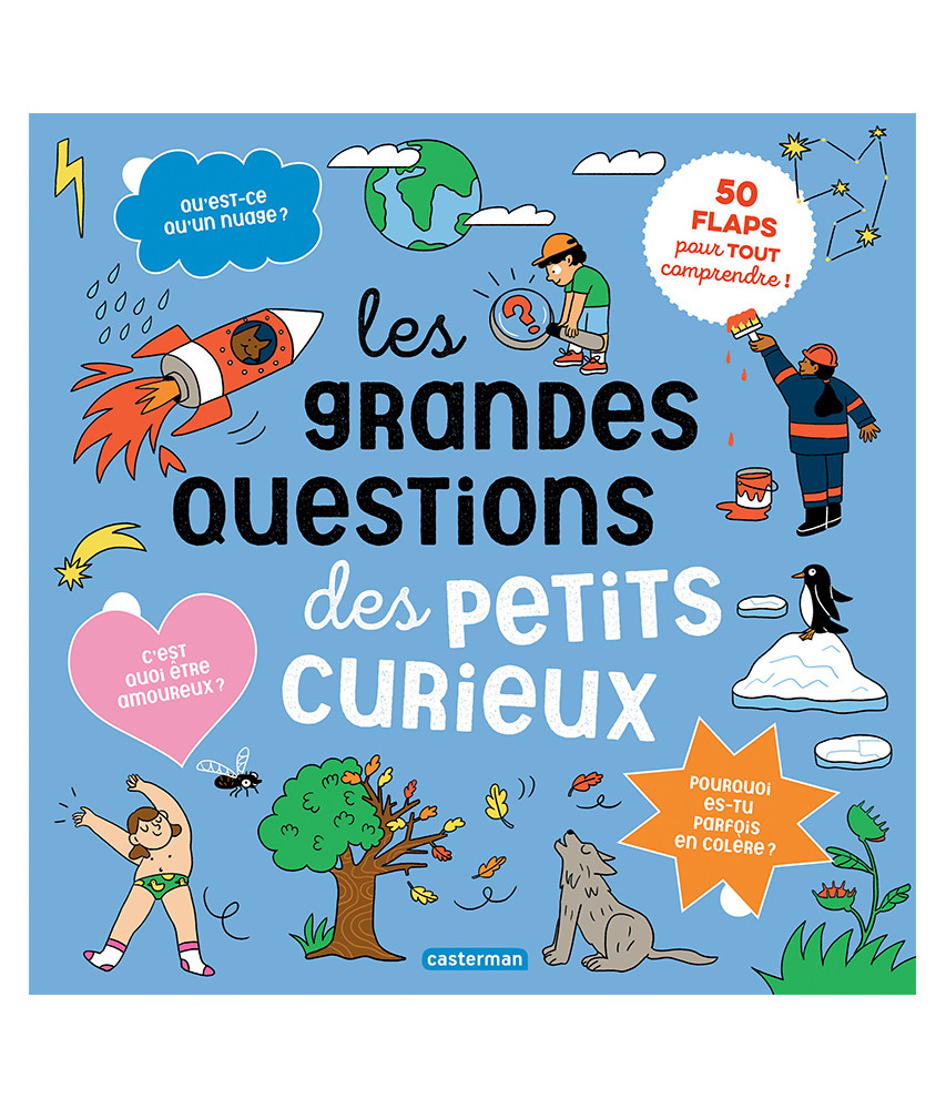 Les grandes questions des petits curieux