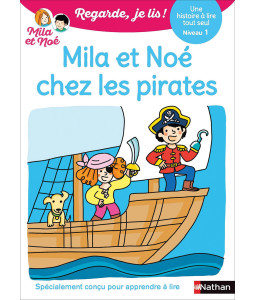 Mila et Noé chez les Pirates, le petit mensonge, l'anniversaire de Noé