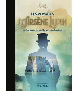 Les voyages d'Arsène Lupin