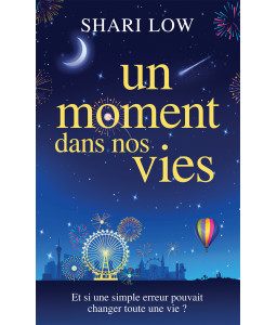 Un moment dans nos vies