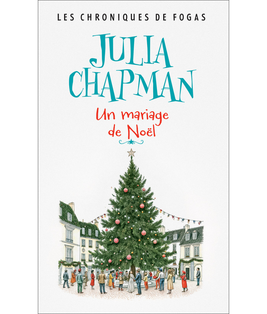 Les Chroniques de Fogas - Tome 5 - Un mariage de Noël