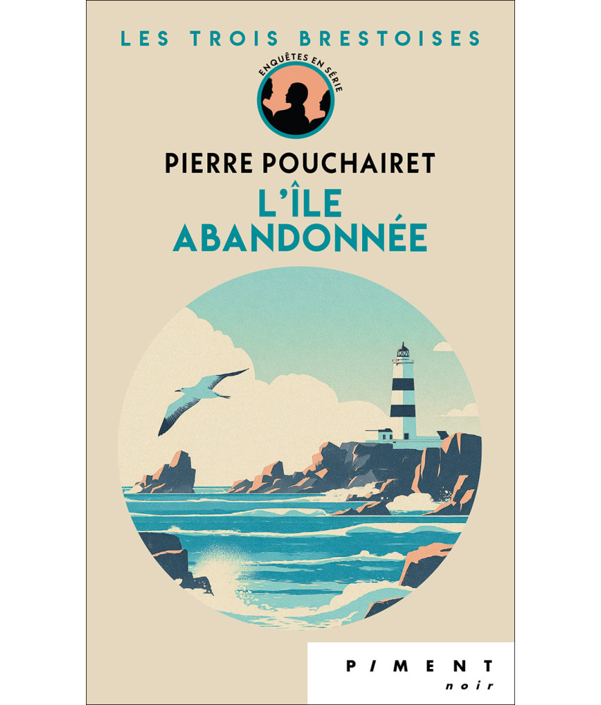 Les Trois Brestoises - Tome 5 - L'île abandonnée
