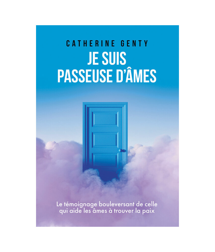 Je suis passeuse d'âmes