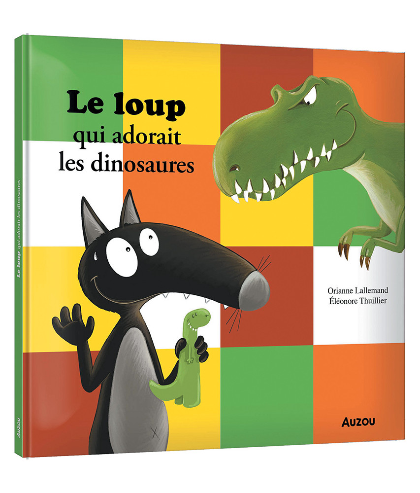 Le loup qui adorait les dinosaures