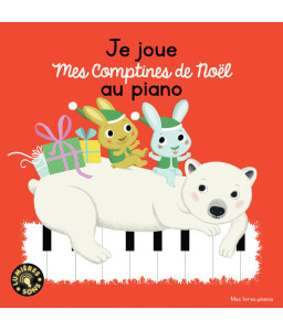 Je joue mes comptines de Noël au piano
