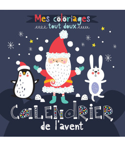 Mes coloriages tout doux, calendrier de l'avent