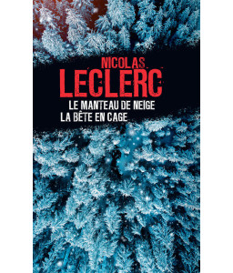 Le manteau de neige - La bête en cage