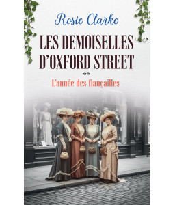 Les Demoiselles d'Oxford street - Tome 2