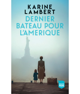Dernier bateau pour l'Amérique