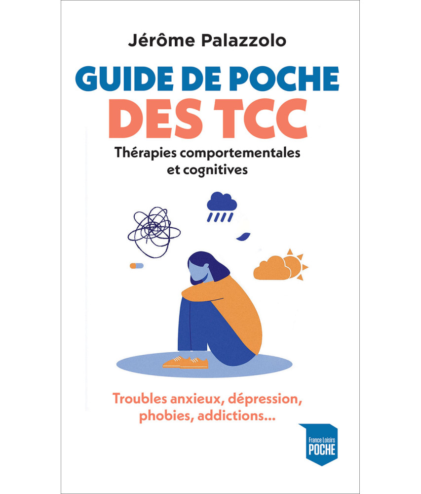 Guide de poche des TCC - Thérapies comportementales et cognitives