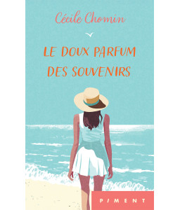 Le doux parfum des souvenirs