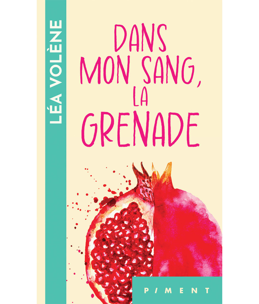 Dans mon sang, la grenade