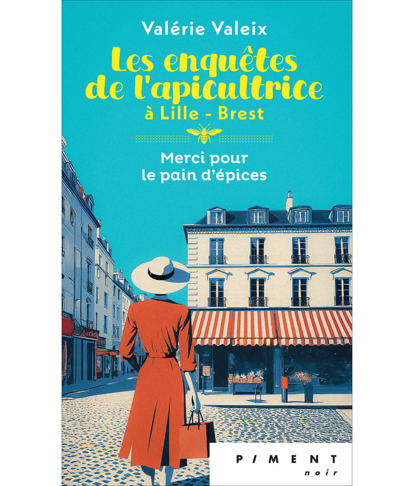 Les enquêtes de l'apicultrice T8 - Merci pour le pain d'épices