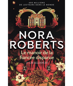 Le manoir de la fiancée disparue - Tome 3 - Les alliances