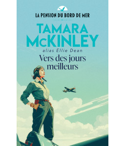 La pension du bord de mer - Tome 7 - Vers des jours meilleurs