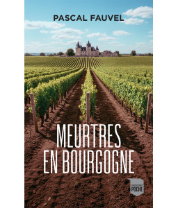 Meurtres en Bourgogne