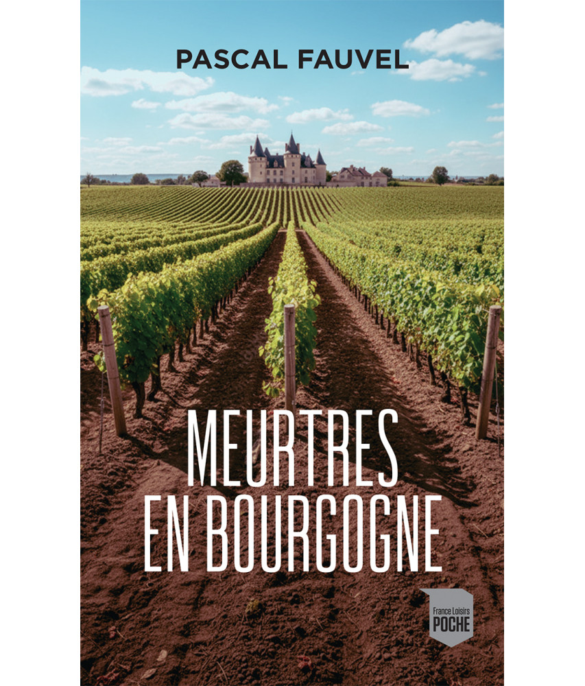 Meurtres en Bourgogne