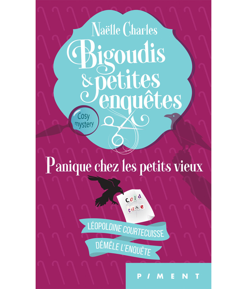 Bigoudis et petites enquêtes - Tome 6 - Panique chez les petits  vieux