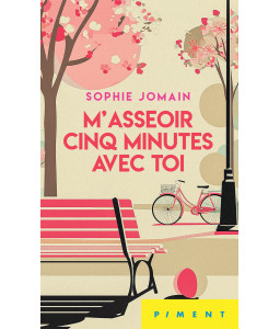 M'asseoir cinq minutes avec toi