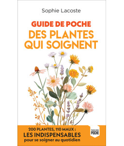 Guide de poche des plantes qui soignent