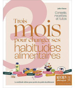 Trois mois pour changer ses habitudes alimentaires