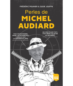 Perles de Michel Audiard