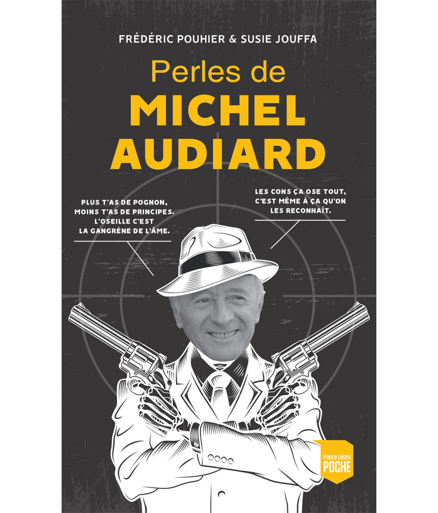 Perles de Michel Audiard