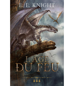 L'âge du feu 3 : La domination du dragon -  Le destin du dra