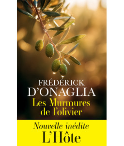 L'hôte suivi de Les murmures de l'olivier