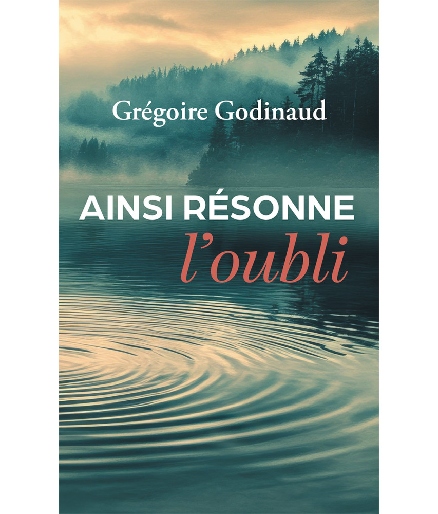 Ainsi résonne l'oubli