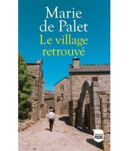 Le village retrouvé