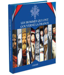 Les hommes qui ont gouverné la France