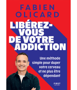 Libérez-vous de votre addiction