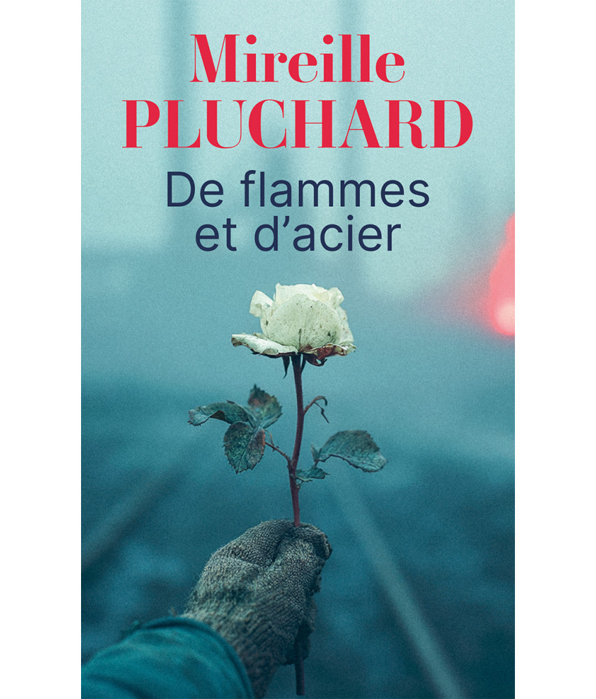De flamme et d'acier