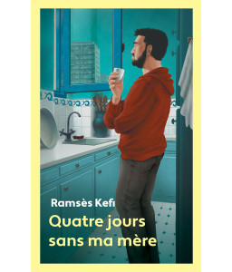Quatre jours sans ma mère
