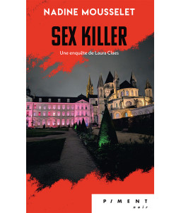 Les enquêtes de Laura Claes - Sex Killer