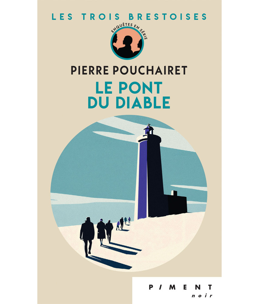 Les trois brestoises  - Tome 7 - Le Pont du Diable