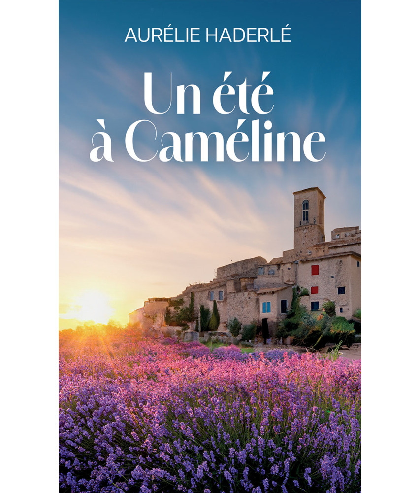 Un été à Caméline