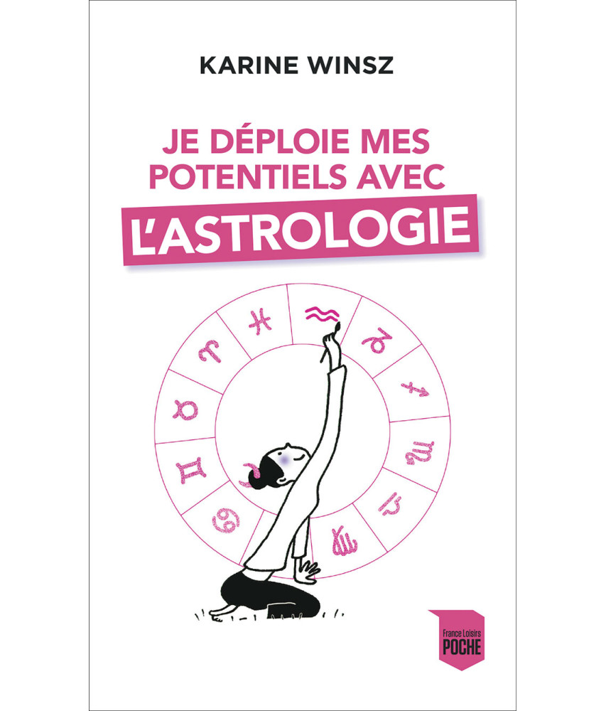 Je déploie mes potentiels avec l'astrologie