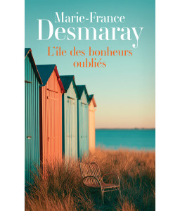 L'île des bonheurs oubliés