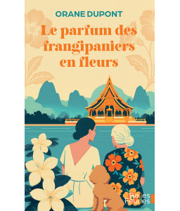 Le parfum des frangipaniers en fleurs