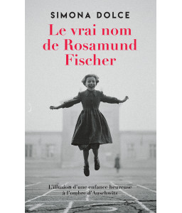 Le vrai nom de Rosamund Fischer