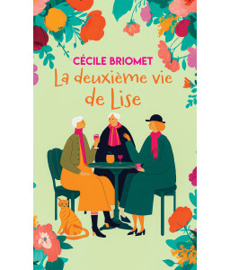 La deuxième vie de Lise