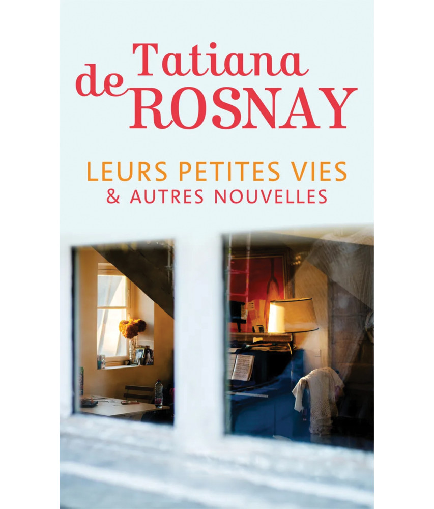 Leurs petites vies et autres nouvelles